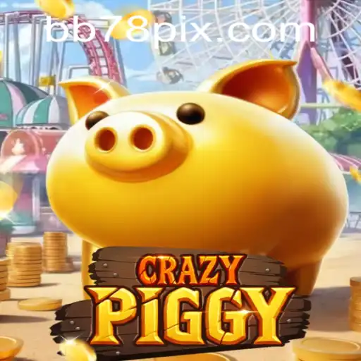 CrazyPiggy: Descubra o Empolgante Mundo do Novo Jogo em BB78.com