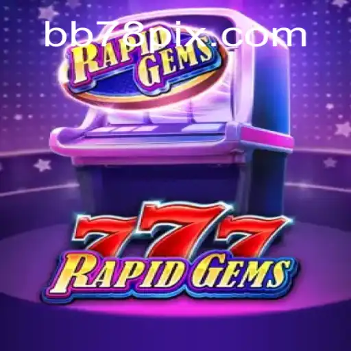 Descubra a Emoção de RapidGems777: Um Mergulho nas Regras e Gameplay